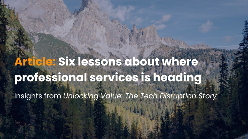 Six lessons about where professional services is heading